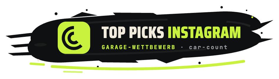 Top Picks Instagram · Garage-Wettbewerb
