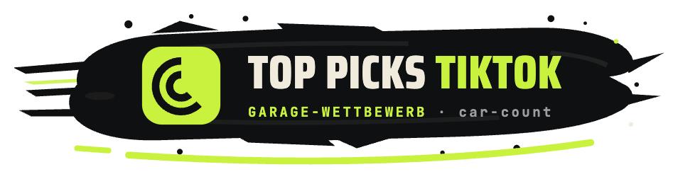 Top Picks TikTok · Garage-Wettbewerb