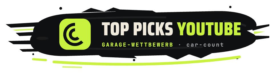 Top Picks YouTube · Garage-Wettbewerb